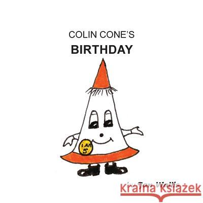 Colin Cone's Birthday Jan Wallis   9780993581717 Grosvenor Artist Management - książka