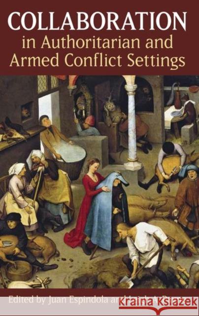 Collaboration in Authoritarian and Armed Conflict Settings  9780197267059 Oxford University Press - książka