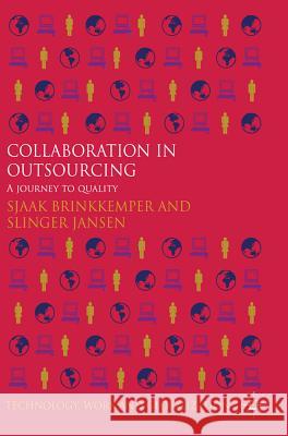 Collaboration in Outsourcing: A Journey to Quality Brinkkemper, S. 9780230347700  - książka