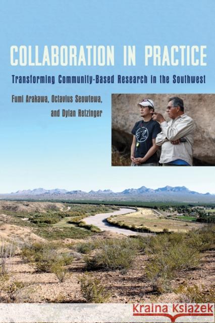 Collaboration in Practice: Transforming Community-Based Research in the Southwest Dylan Retzinger 9780816556359 University of Arizona Press - książka