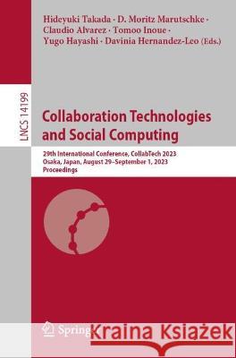 Collaboration Technologies and Social Computing  9783031421402 Springer Nature Switzerland - książka