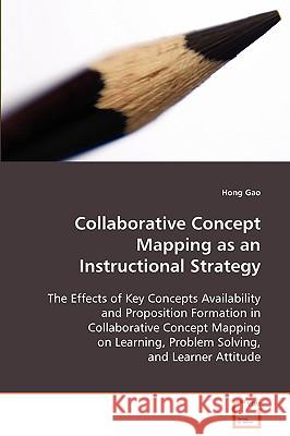 Collaborative Concept Mapping as an Instructional Strategy Hong Gao 9783639090536 VDM Verlag - książka