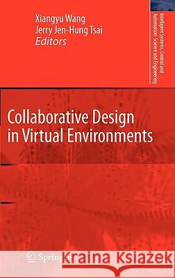 Collaborative Design in Virtual Environments Xiangyu Wang Jerry Jen-Hung Tsai 9789400706040 Not Avail - książka