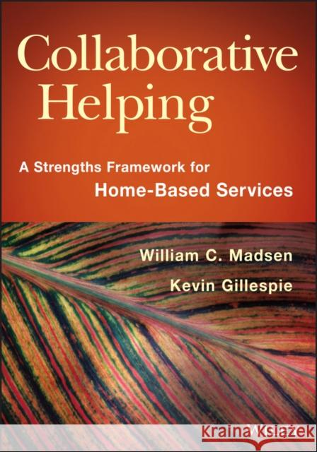 Collaborative Helping Madsen, William C. 9781118567630 John Wiley & Sons - książka