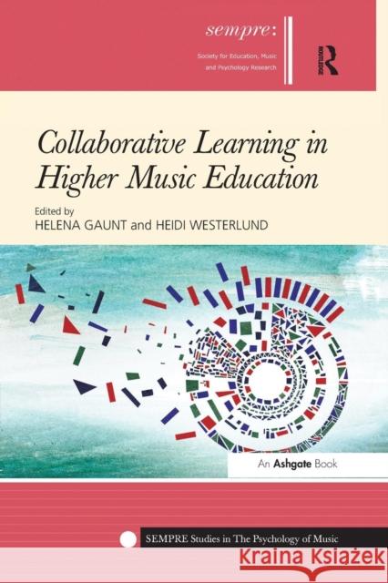 Collaborative Learning in Higher Music Education Heidi Westerlund Helena Gaunt  9781138270121 Routledge - książka
