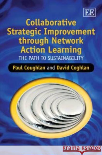 Collaborative Strategic Improvement Through Network Action L Paul Coughlan 9781847200310  - książka