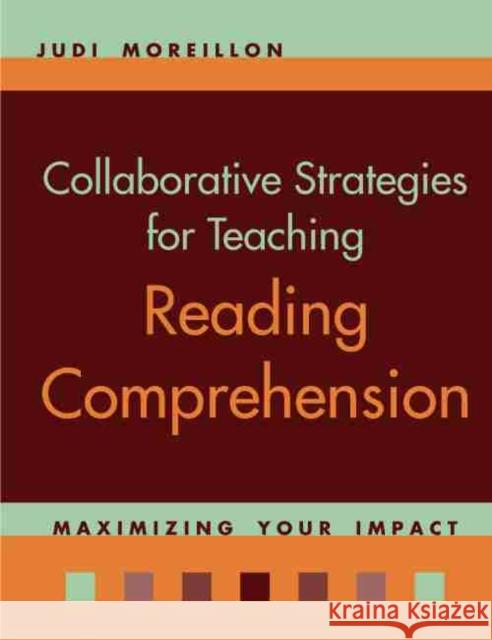 Collaborative Strategies for Teaching Reading Comprehension Moreillon, Judi 9780838909294 American Library Association - książka