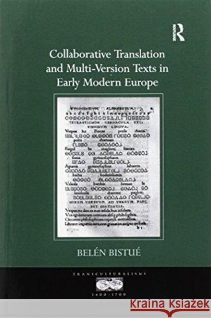 Collaborative Translation and Multi-Version Texts in Early Modern Europe Belen Bistue 9781138275256 Routledge - książka