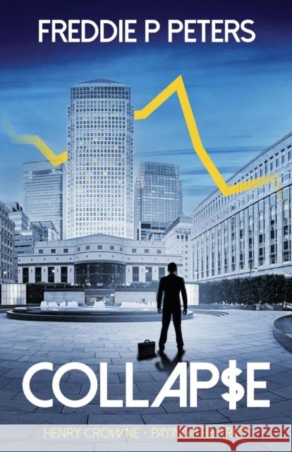 Collapse: Surviving is a skill - Killing another Peters, Freddie P. 9781999981112 Head & Heart - książka