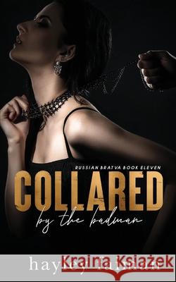 Collared by the Badman Hayley Faiman 9781725809840 Createspace Independent Publishing Platform - książka