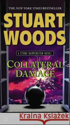 Collateral Damage Stuart Woods 9780451414380 Signet Book - książka