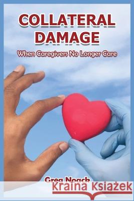 Collateral Damage Noack 9781913976187 Adonis & Abbey Publishers - książka