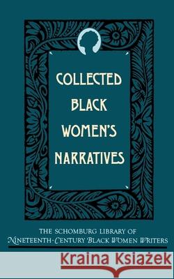 Collected Black Women's Narratives Anthony G. Barthelemy 9780195066692 Oxford University Press - książka