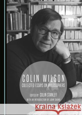Collected Essays on Philosophers Stanley, Colin 9781443889018 Cambridge Scholars Publishing - książka