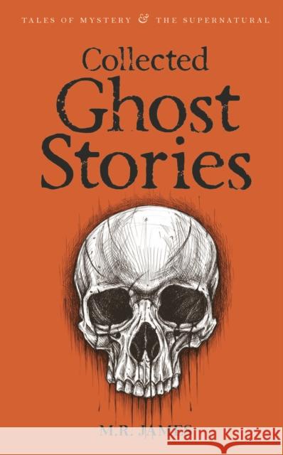 Collected Ghost Stories James M.R. 9781840225518 Wordsworth Editions Ltd - książka