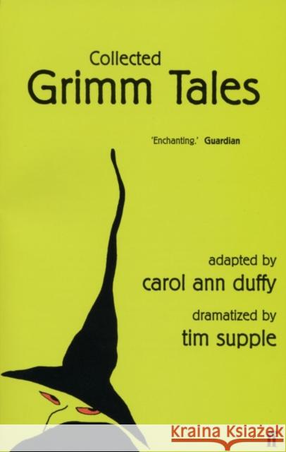 Collected Grimm Tales Carol Ann Duffy 9780571221424 Faber & Faber - książka