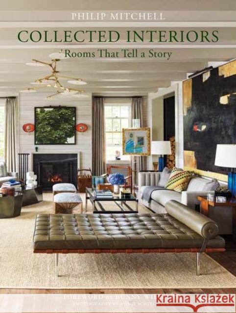 Collected Interiors: Rooms That Tell a Story Philip Mitchell Judith Nasatir Bunny Williams 9780847870578 Rizzoli International Publications - książka