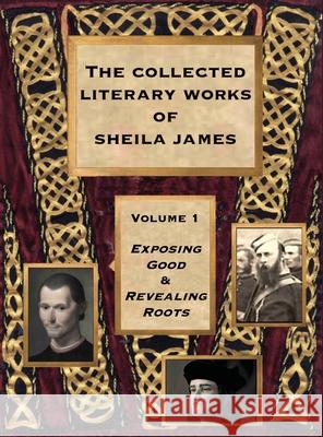 Collected Literary Works of Sheila James Sheila James 9781678049911 Lulu.com - książka