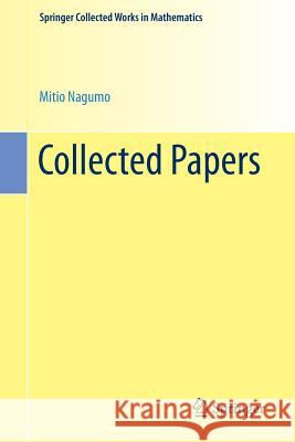 Collected Papers Mitio Nagumo Masaya Yamaguti Louis Nirenberg 9784431549338 Springer - książka