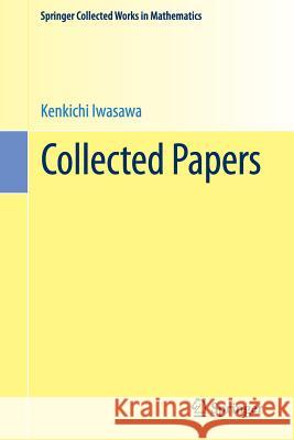 Collected Papers Kenkichi Iwasawa Genjiro Fujisaki Kato Kazuya 9784431550556 Springer - książka