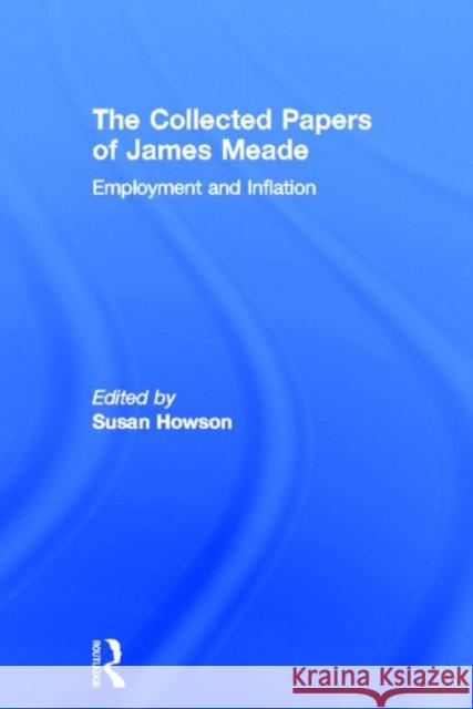 Collected Papers James Meade V1    9780415350501 Taylor & Francis - książka