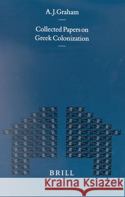 Collected Papers on Greek Colonization Graham 9789004116344 Brill - książka