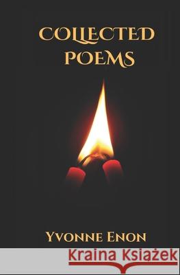 Collected Poems Yvonne Enon 9781099330148 Independently Published - książka