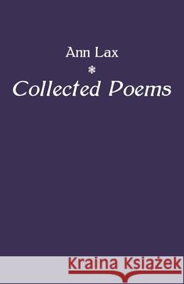 Collected Poems Ann Lax 9781761091469 Ginninderra Press - książka