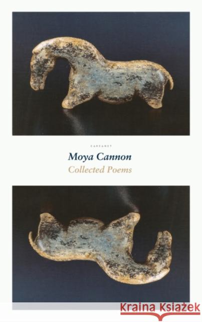 Collected Poems Moya Cannon 9781800170322 Carcanet Press Ltd - książka