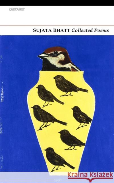 Collected Poems Sujata Bhatt 9781857549973 Carcanet Press Ltd - książka