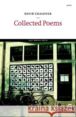 Collected Poems David Chaloner 9781876857752 Salt Publishing - książka