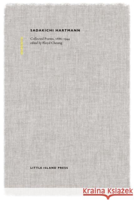 Collected Poems, 1886-1944 Sadakichi Hartmann 9780993505621 Carcanet Press Ltd - książka