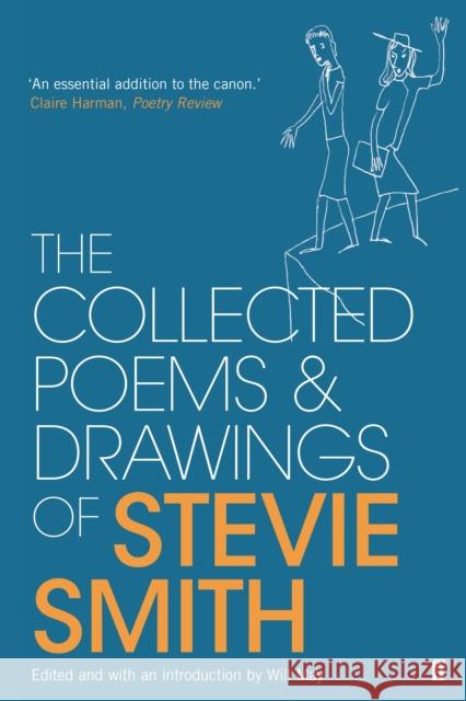 Collected Poems and Drawings of Stevie Smith Stevie Smith 9780571311316 Faber & Faber - książka