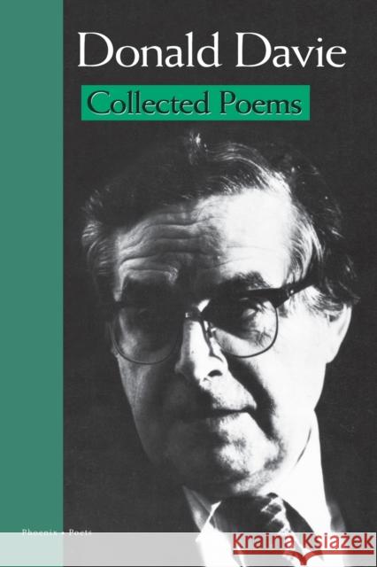Collected Poems (Paper) Donald Davie 9780226137612 The University of Chicago Press - książka