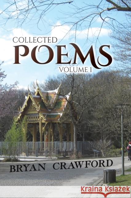 Collected Poems: Volume 1 Bryan Crawford 9781398440517 Austin Macauley Publishers - książka