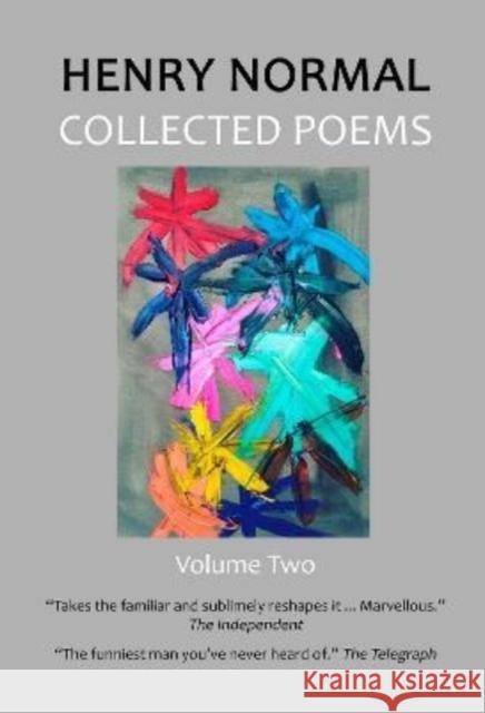Collected Poems, Volume Two Henry Normal 9781838470333 Flapjack Press - książka