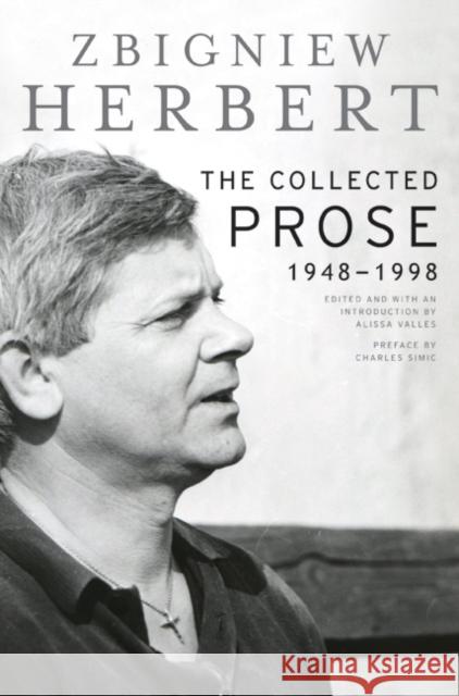 Collected Prose: 1948-1998 Zbigniew Herbert 9780060723828 HarperCollins - książka