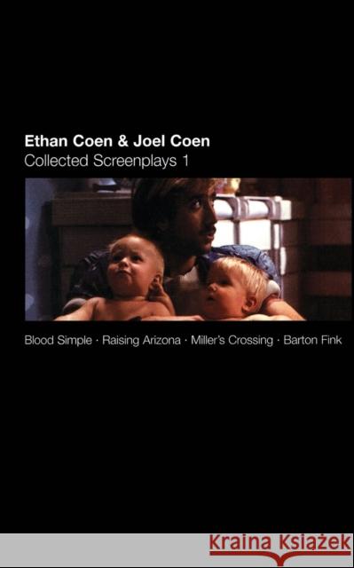 Collected Screenplays: Blood Simple/Raising Arizona/Miller's Crossing/Barton Fink Coen, Ethan 9780571210961 Faber & Faber - książka