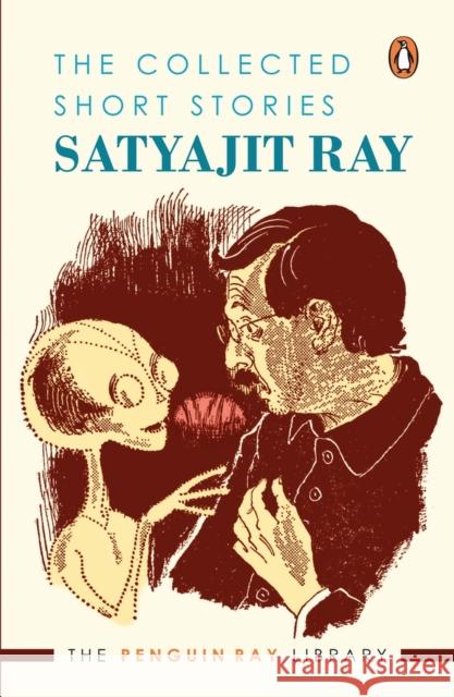 Collected Short Stories Ray, Satyajit 9780143425052 Penguin Books India - książka