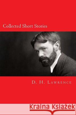 Collected Short Stories D. H. Lawrence Will Jonson 9781502820754 Createspace - książka