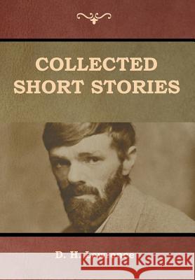 Collected Short Stories D H Lawrence 9781644390337 Indoeuropeanpublishing.com - książka