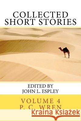 Collected Short Stories: of Percival Christopher Wren Espley, John L. 9780985032630 Riner Publishing Company - książka