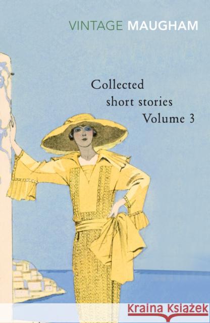 Collected Short Stories Volume 3 W. Somerset Maugham 9780099428855 Vintage Publishing - książka