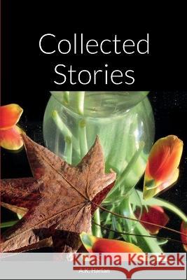 Collected Stories Anne Harlan   9798218057138 Oak Branch Publishing - książka