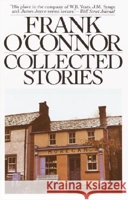 Collected Stories of Frank O'Connor O'Connor, Frank 9780394710488 Vintage Books USA - książka