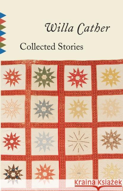 Collected Stories of Willa Cather Cather, Willa 9780679736486 Vintage Books USA - książka