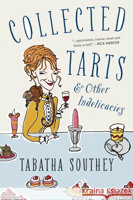 Collected Tarts and Other Indelicacies  9781771621670 Douglas & McIntyre - książka