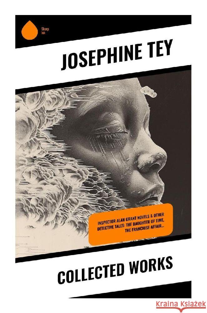 Collected Works Tey, Josephine 9788028355234 Sharp Ink - książka