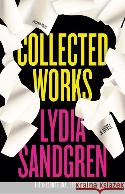 Collected Works: A Novel Sandgren, Lydia 9781782277989 Pushkin Press - książka