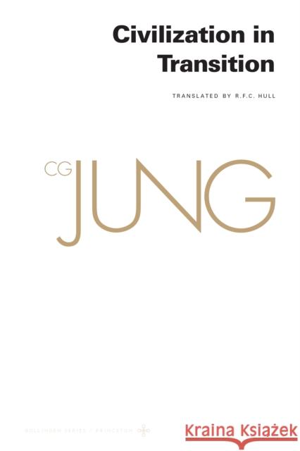 Collected Works of C. G. Jung, Volume 10 C. G. Jung 9780691259406 Princeton University Press - książka